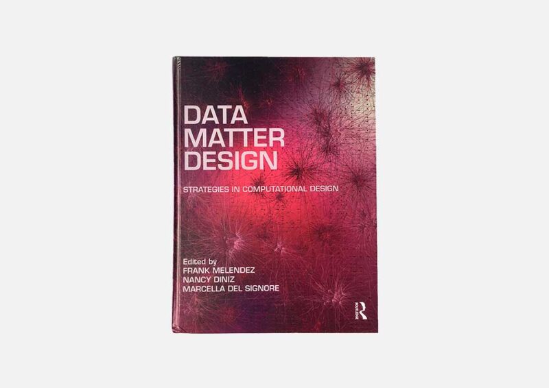 “Data Matter Design strategies in computational design”